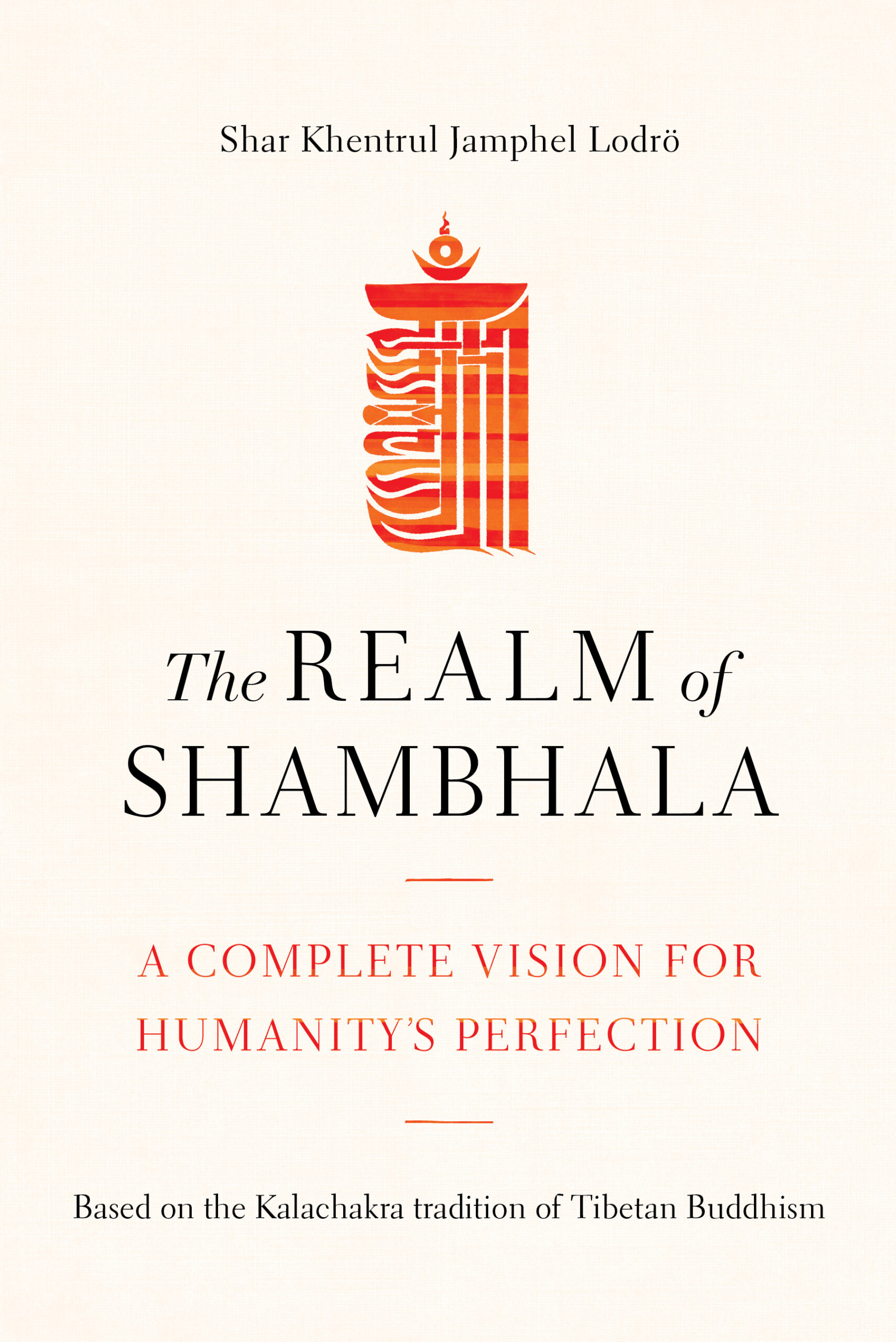 Khentrul Rinpoche’s new book illuminates a vision for Humanity’s Perfection, the Golden Age